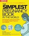 The Simplest Pregnancy Book in the World: