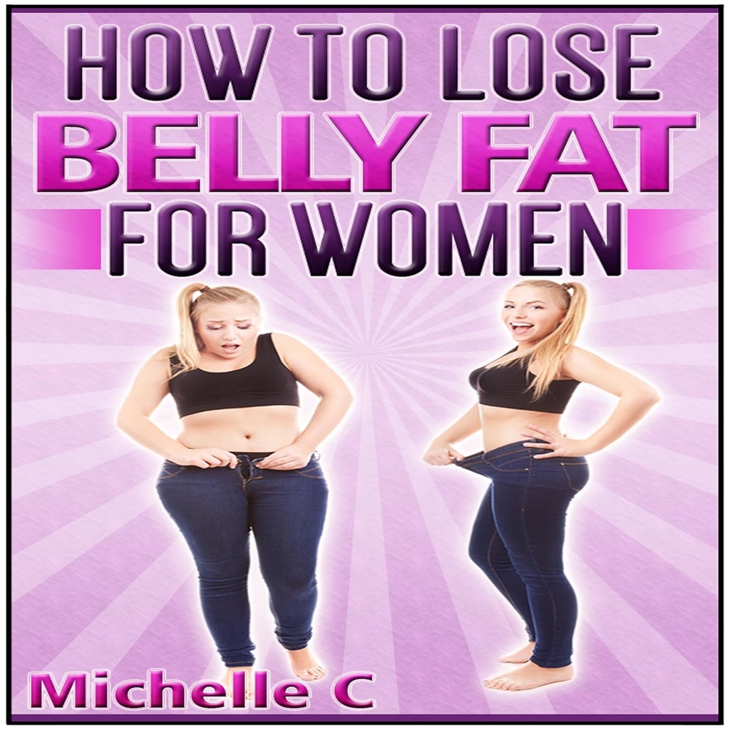 Bagaimana cara Kehilangan Belly Fat untuk Wanita