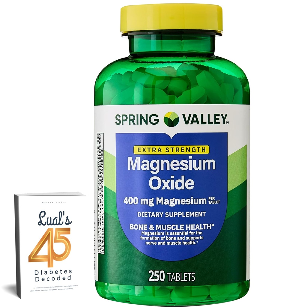 Spring Valley Magnesium 400 mg Bone & Muscle Health Tablet, Dietary Suplement, 250 Count Best Magnesium Suplemen Perempuan, Pastilla de Magnesio para Bundle dengan 45 Diabetes Lual Decoded