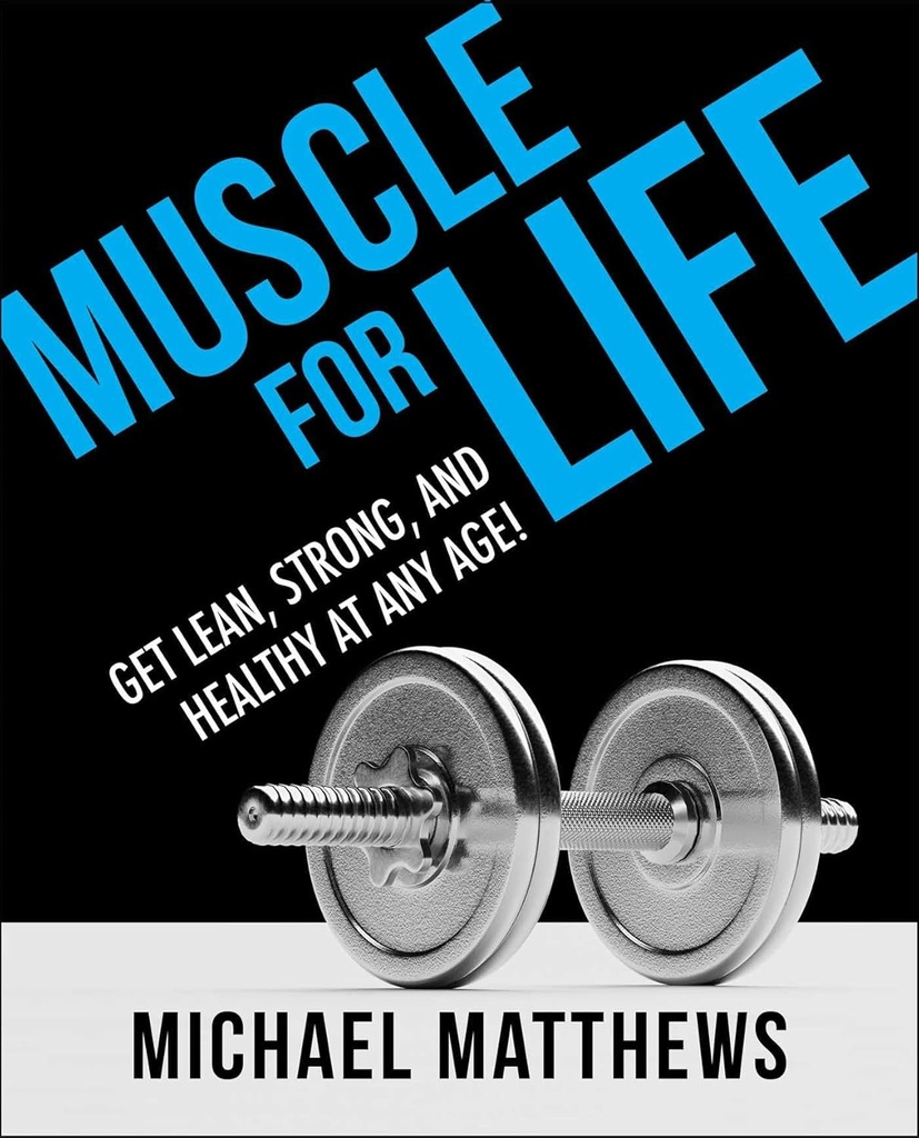 Muscle for Life: