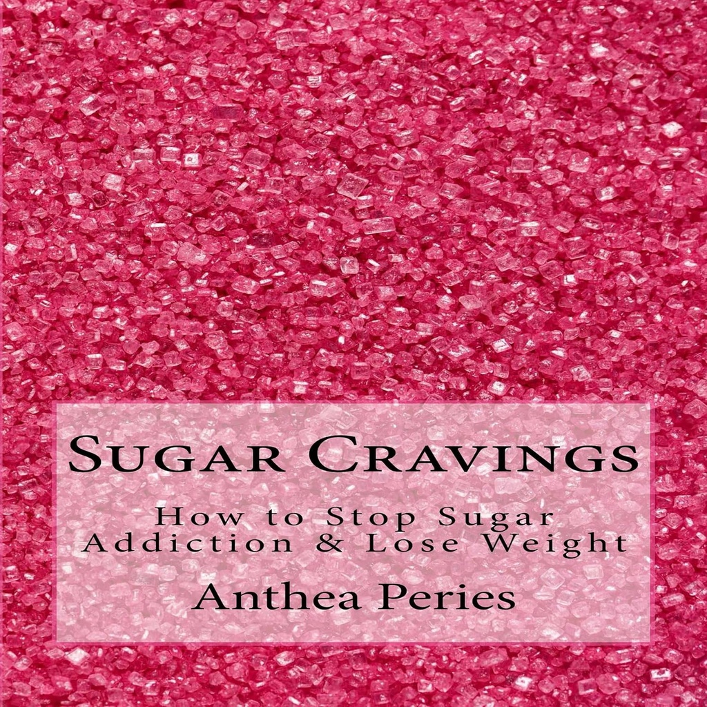 ¶ Sugar Crauture: How to Stop Sugar Addiction & Lose Weight: Eating Disorders ¶