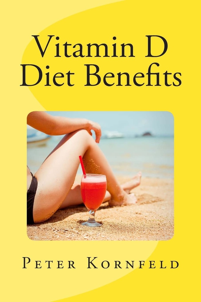Vitamin Diet Benefits: Sunshine, Best Foods, & Disease Prevention