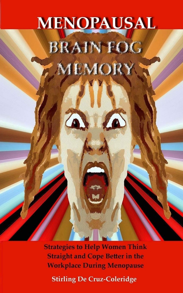 Memory Otak Menopasal: Strategi untuk Membantu Wanita Berpikir Lurus dan Cope Lebih baik di Tempat Kerja Selama Menopause (Menopause, Menopause, Penopasal,...