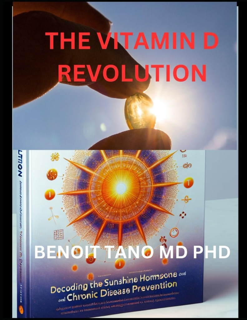 THE VITAMIN D REVOLUTION: mendecoding THE SUNSHINE HORMONE UNTUK KEPALA OPTIMAL DAN CHRONIC DIBUAT PREVENSI