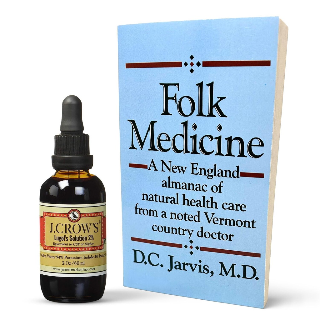 Buku Bundle J.CROW = Formulasi Ideoda dua% Solusi Iodium & 'Folk Medicine': Formulasi Ideodin Escular Sejak 1829 Dipasarkan dengan Almanac New England of Natural Health Care