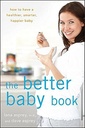 ♪ How to Have a Healthier, Smarter, Happier Baby ♪