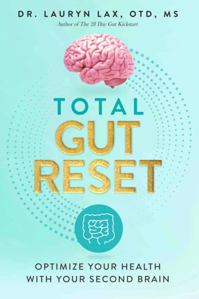 Total Gut Reset: Optimasi Kesehatan Anda Dengan Otak Kedua Anda