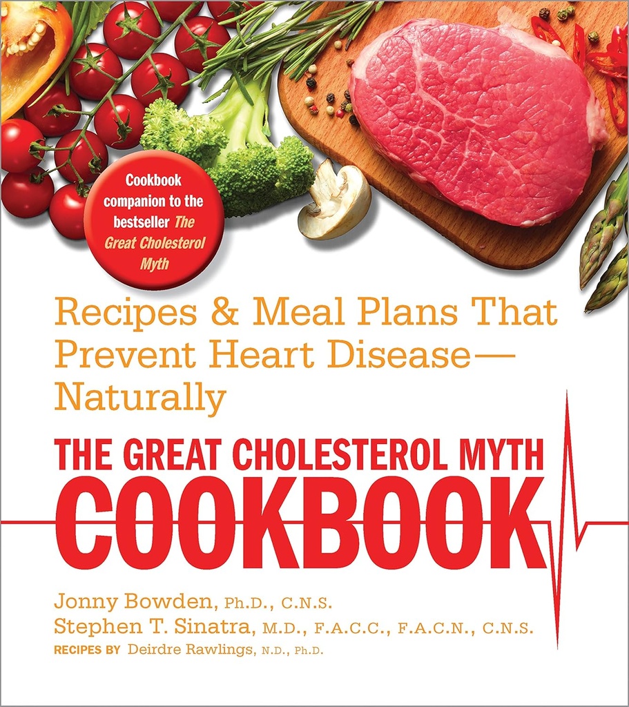 The Great Cholesterol Myth Cookbook: Recepes and Meal Plans That Prevent Heart Disease - Tentu saja