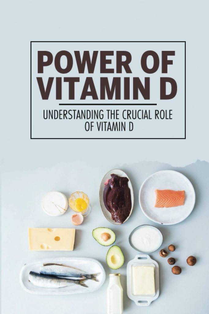 Daya Vitamin D: Memahami Peran Crucial Vitamin D