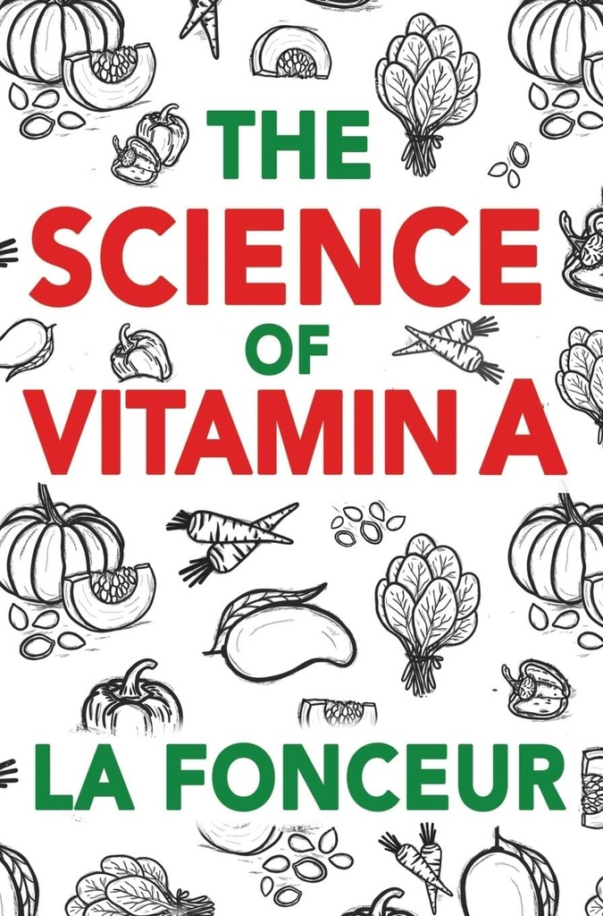 The Science of Vitamin A: