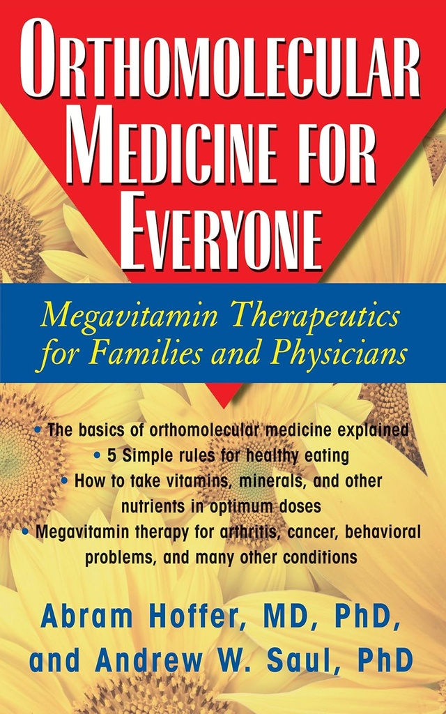Obat Orthomolecular untuk Semua orang: Therapeutics Megavitamin untuk Keluarga dan Dokter