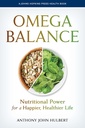 Omega Saldo: Kekuatan nutration for a Happier, Healthier Life (A Johns Hopkins Press Health Book)