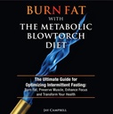 Pembakaran Fat dengan Blowtorch Metabolic Diet:
