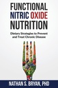 Fungsional Nitric Oxide Nutrition: Strategi Dietary untuk Mencegah dan Memperlakukan Penyakit kronis