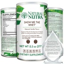 Natural Nutra Fed Vanilla Show Me The Whey Protein Powder Enhance Dibuble, Impreve Body Fluid Flow, Dukung Bone Health and Boost Imunity, Gluten Free, Non-GMO, 13.3oz