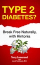 Tipe 2 Diabetes?: Break Free Alami, dengan Hintonia