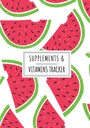Suplemen & Vitamin Tracker: Tambahan harian & Buku Log Vitamin 124; Keep Track and Review All details About Your Medication 124; Record Date, Time,... of the week And More On 100 detaile Sheets.