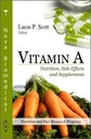Vitamin A: Nutrition, Side Effects and Supplemen (Nutrition and Diet Research Progress)