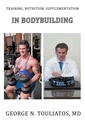 Pelatihan, Nuktasi, Suplemen di Bodybuilding