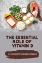 Peran Estical Of Vitamin D: All You Need To Know About Vitamin D
