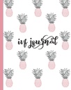 IVF Journal: Buku harian Inspirasional Quotes- Lined Diary, Notebook, Organizer for Fertility Tracking, Preparation Preception & Conception. Cute Pink & Blue Pineapple Design for Women Trying To Conceive.