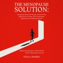 Solusi Menopause: Menopasikan Perubahan Hormonal dengan Terapi Penggantian Hormone, Pengobatan Alam, Suplemen, dan Gaya Hidup Sehat