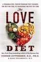 The Love Diet: Program Pribadi, Proven That changes the Way You Feel to Transform the Way You Look
