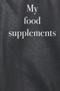 Suplemen makanan saya - Inventaris buku untuk daftar suplemen makanan Anda dan vitamin, 120 halaman, suplemen makanan