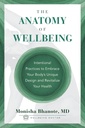 Anatomi Wellbeing: Praktek Intensional untuk memeluk Desain Unik Tubuhmu dan merevitalisasi Kesehatan Anda